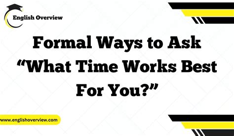 Formal Ways to Ask “What Time Works .